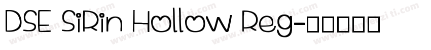 DSE SiRin Hollow Reg字体转换